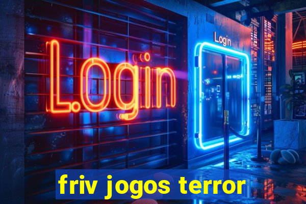 friv jogos terror